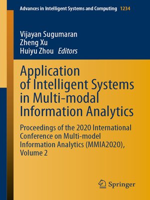 cover image of Application of Intelligent Systems in Multi-modal Information Analytics